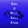 TAKE A BREAK - PRINT